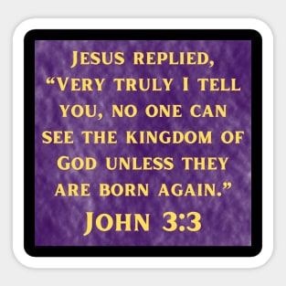 Bible Verse John 3:3 Sticker